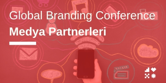 Global Branding Conference Medya Partnerleri